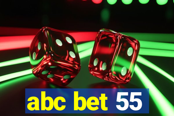 abc bet 55